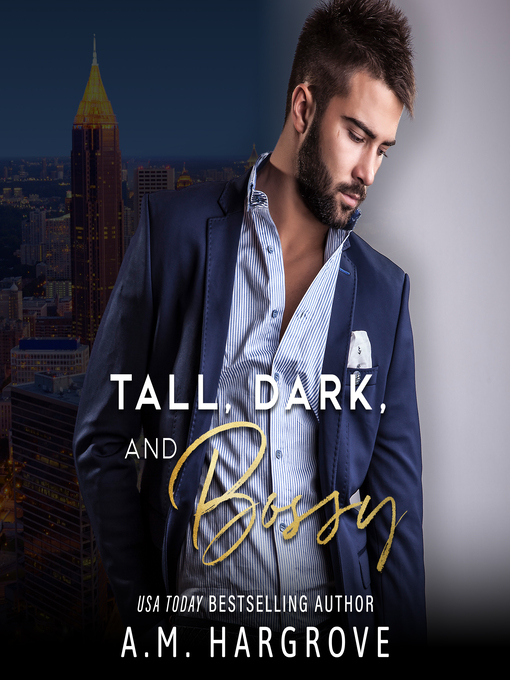 Cover image for Tall, Dark, and Bossy